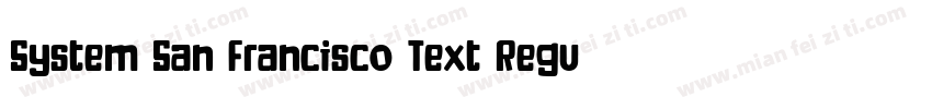 System San Francisco Text Regular字体转换